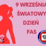 Światowy Dzień FAS – 9️ września