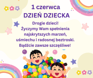 Read more about the article 1 czerwca Dzień Dziecka