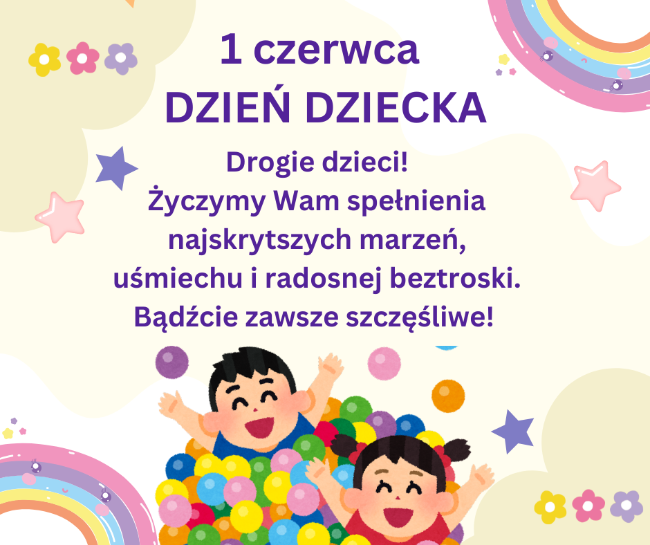 You are currently viewing 1 czerwca Dzień Dziecka
