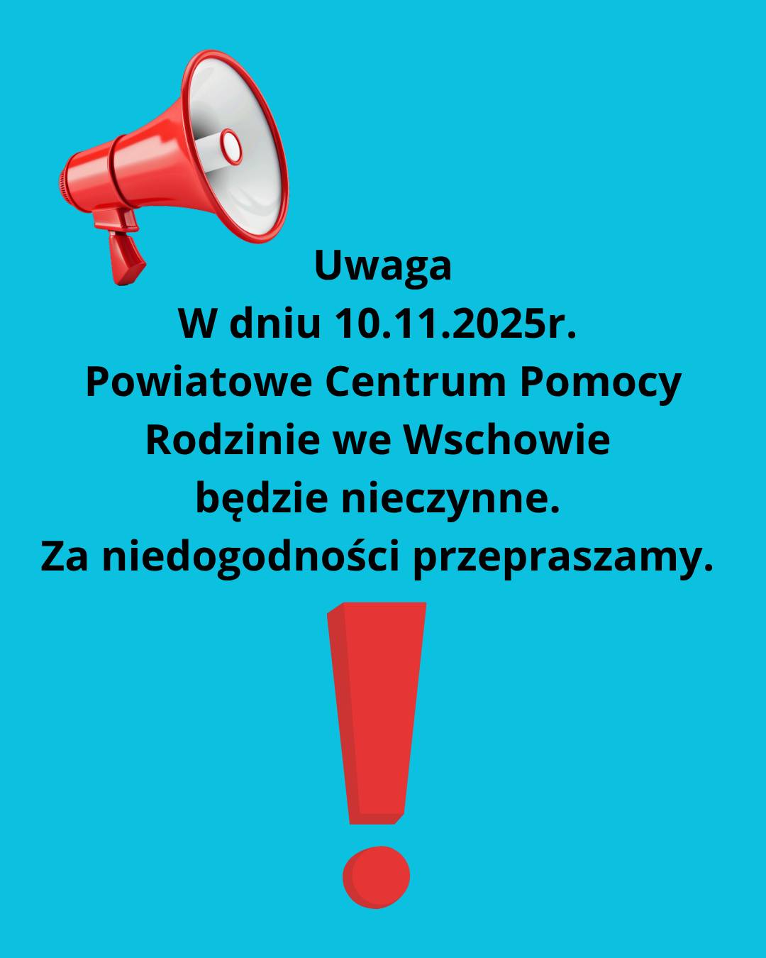 You are currently viewing 10.11.2025r. Powiatowe Centrum Pomocy Rodzinie nieczynne