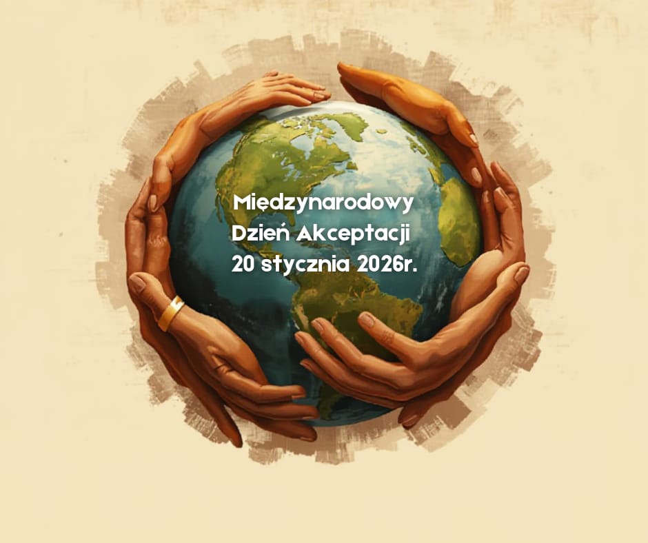 You are currently viewing 20 stycznia – Międzynarodowy Dzień Akceptacji