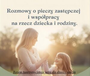 Read more about the article Rozmowy o pieczy zastępczej i współpracy na rzecz dziecka i rodziny